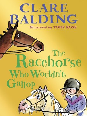 cover image of The Racehorse Who Wouldn't Gallop